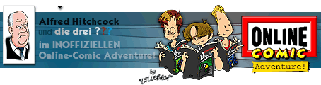Das INOFFIZIELLE ''Die drei ???'' Online-Comic Adventure! - by "LILLEBROR"